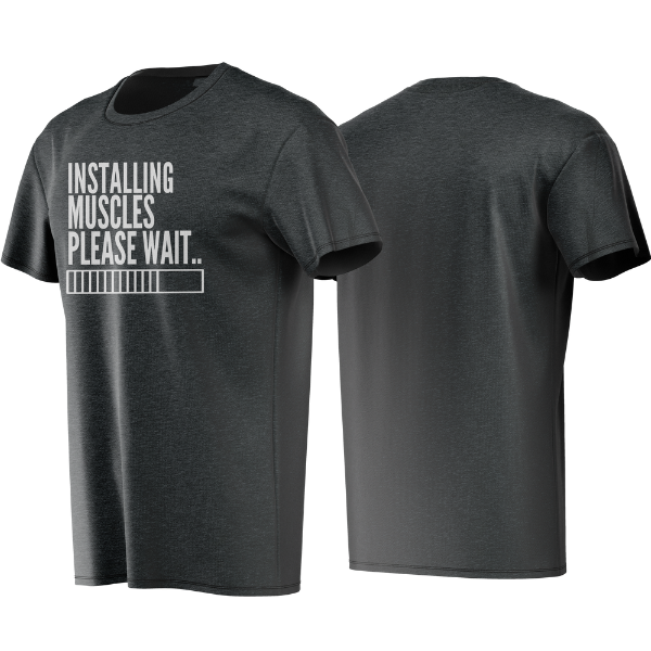 Black t-shirt with text 'Installing Muscles Please Wait...' on a white background